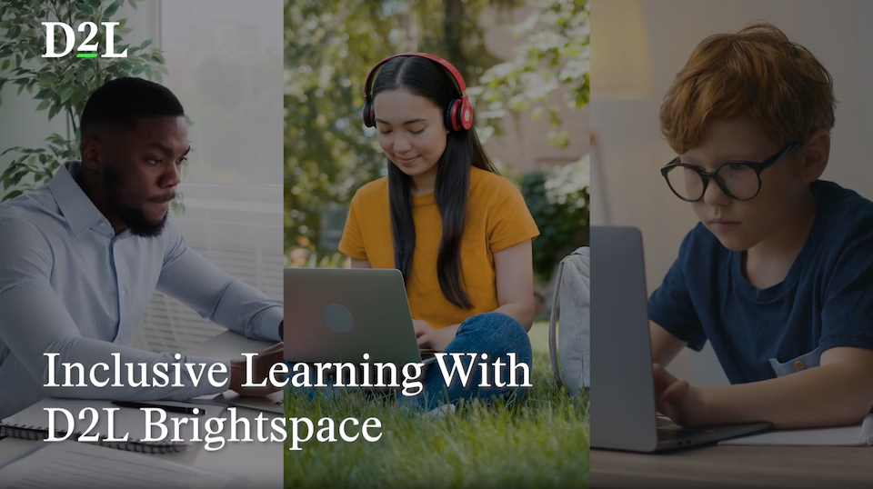 Inclusive Learning with D2L Brightspace video thumbnail